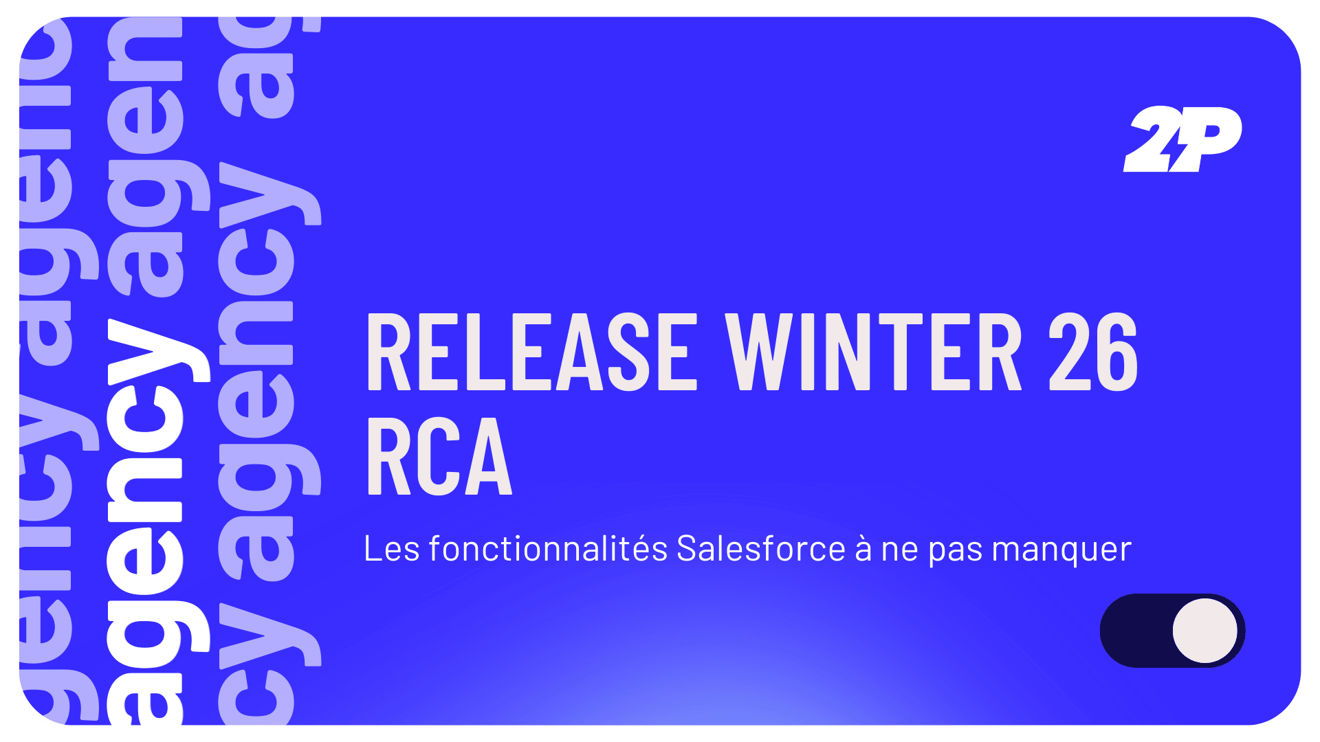 Release Winter 26 RCA : les fonctionnalités à ne pas manquer